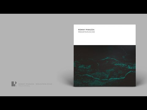 [PITCH53] Ronny Pinazza - Mountain Echo [EP Video]