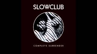 Slow Club Wanderer Wandering (with lyrics)