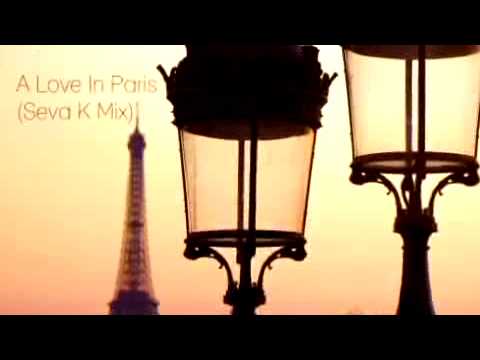 Deep House'  Ferdy And Edwin Mulder - A Love In Paris (Seva K Mix)