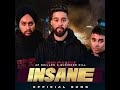 INSANE  AP DHILLON  GURINDER GILL  SHINDA KAHLON  GMINXR 1080p