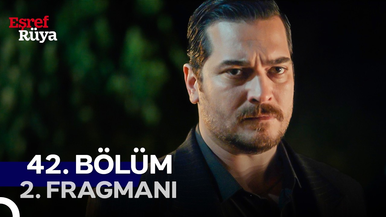Eşref Rüya 42. Bölüm 2. Fragmanı | “Seninle Bir Anlaşma Yaptık, Bana İhtiyar’ı Vereceksin!”