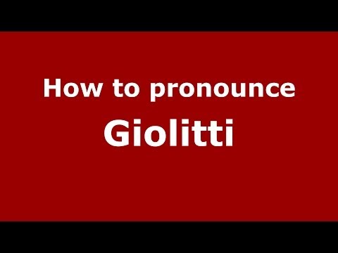 How to pronounce Giolitti