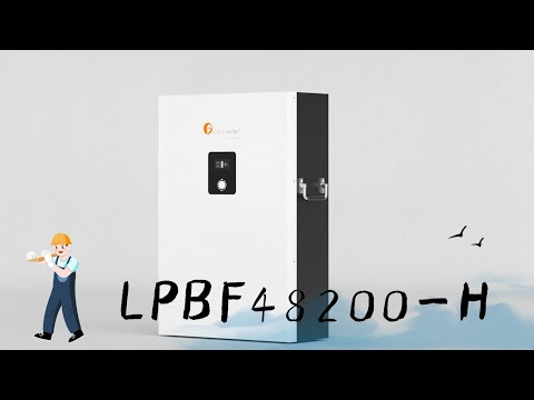 Your New Photovoltaic Partner：LPBF48200-H Lithium Battery (Felicitysolar)