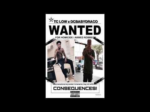 TC Low x DC Baby Draco - Consequences (Prod. Ray O'Neal) [Thizzler.com Exclusive]