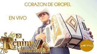 Remmy Valenzuela - Corazon De Oropel (En Vivo)