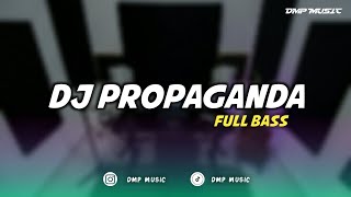 Download lagu DJ PROPAGANDA JEDAG JEDUG FULL BASS 2025 mp3