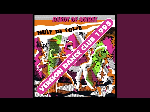 Nuit de folie (1995 Remix Edit Radio)