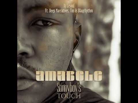 DJ LeSoul - Amabele Feat. Deep Narratives, TNS & Blaqrhythm (Sonnyboy's Touch)