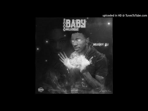 MilkBoy Eli - Do the math (MB Ent) Official Audio