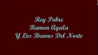 Rey Pobre (Poor King) - Ramon Ayala (Letra - Lyrics)