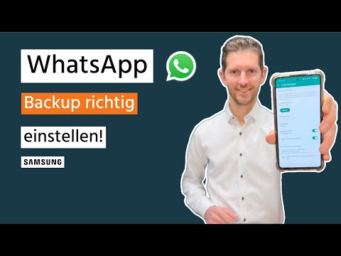 Whatsapp Backup richtig einstellen (Samsung | Android)