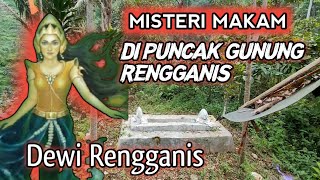 Download lagu MISTERI MAKAM DI PUNCAK GUNUNG RENGGANIS ‼️DEWI RENGGANIS mp3