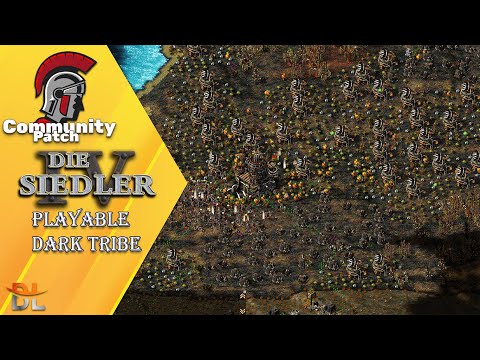 The Settlers IV Community Patch | Spielbares Dark Tribe | Anleitung / Release