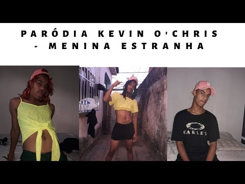 PARÓDIA | ELA E DO TIPO Mc - Kevin O Chris - MENINA ESTRANHA FEAT DJ THINKER
