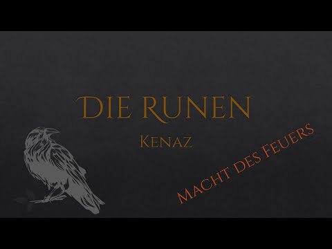 Die Runen - FUTHARK Teil 6: Kenaz