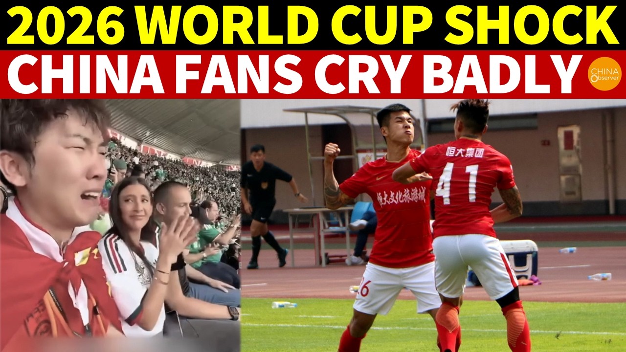 China Fans Cry in 2026 World Cup: 10 Hilarious Football Moments Reveal Why They Never Qualify