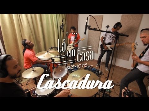Cascadura - Lá em Casa Sessions (Music Box Brazil)