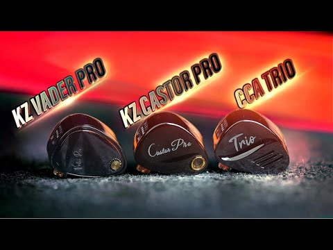 KZ VADER PRO vs KZ CASTOR PRO vs CCA TRIO:ULTIMATE COMPARISON // Which Should YOU Buy?