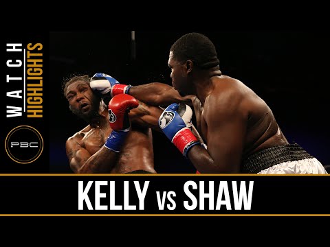 Kelly vs Shaw HIGHLIGHTS: May 17, 2016 - PBC on FS1