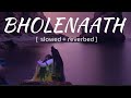 Bolenaath Slowed Reverbed Soultales