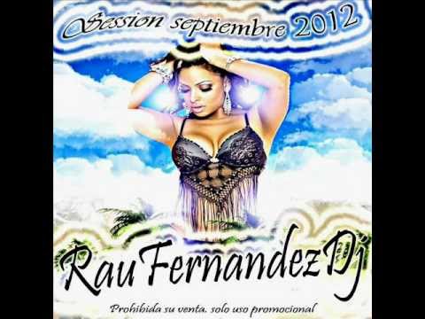 02 Session Septiembre 2012 By RauFernandezDj