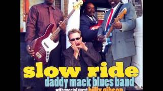 Daddy Mack Blues Band with special guest Billy Gibson - 