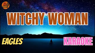 Eagles - Witchy woman (V.A. Karaoke Version)