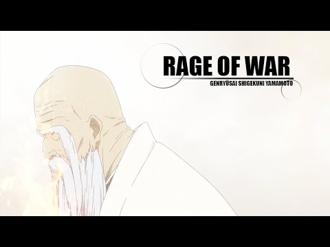 Yamamoto Genryuusai ⧸ Rage of War 【AMV ⧸ ASMV】
