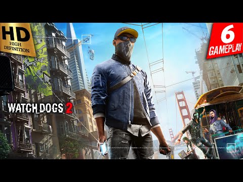 WATCH DOGS 2 PS5 Walkthrough Gameplay - Part 6