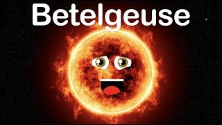 Betelgeuse/Betelgeuse Star/Betelgeuse Supernova