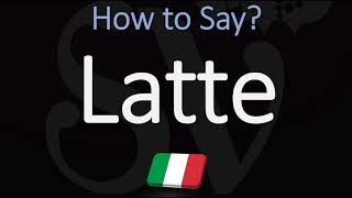 How to Pronounce Latte? (CORRECTLY) Meaning & Pronunciation