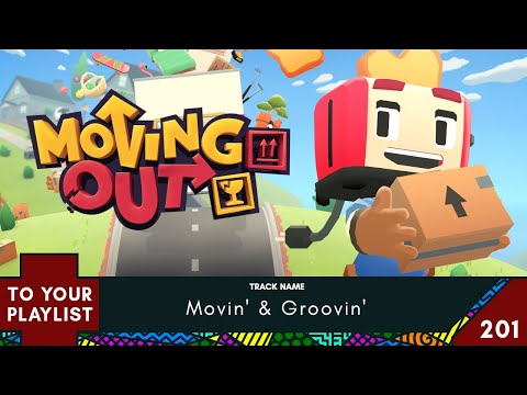 Movin' & Groovin' - Moving Out - Add to Your Playlist 201
