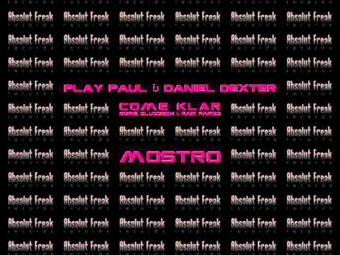 Play Paul & Daniel Dexter - Mostro 1 [Absolut Freak 14]