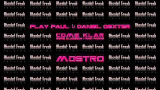 Play Paul & Daniel Dexter - Mostro 1 [Absolut Freak 14]