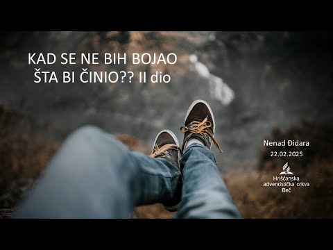 Nenad Đidara - KAD SE NE BIH BOJAO ŠTA BI ČINIO II dio? - Subota 22.02.2025