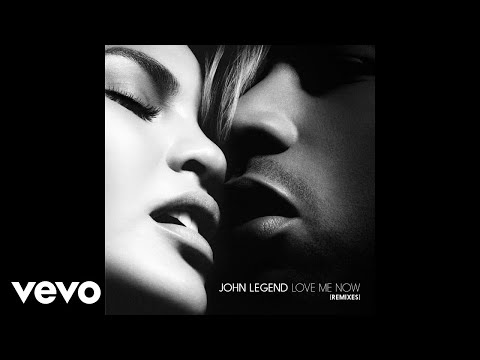 John Legend - Love Me Now (Dave Audé Remix) [Audio]