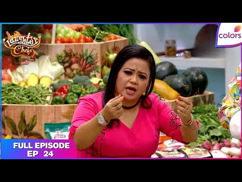 Laughter Chefs S2 | Full Episode Ep. 24 | Krishna Janmashtami special dishes | Colors TV