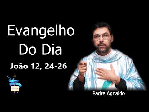 Evangelho do dia 10 de Agosto de 2020  (João 12, 24-26)