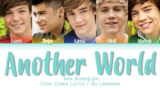 One Direction - Another World [Color Coded Lyrics]