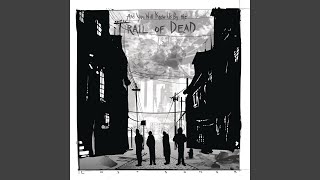 Music video thumbnail preview for Open Doors by …And You Will Know Us by the Trail of Dead