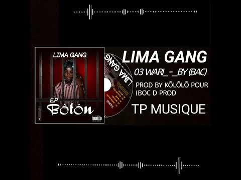 LIMA GANG_-_wari By boc