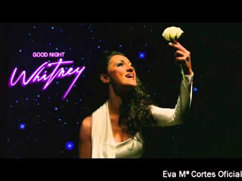 I Will Always Love You - Eva Mª Cortes - Musical Tributo Good Night Whitney