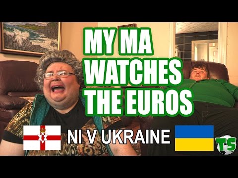 TIGHT SHORTS: My Ma Watches The Euros (NI v Ukraine)