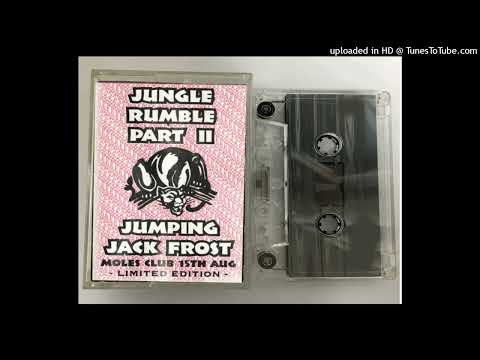 Jumping Jack Frost – Jungle Rumble Part II  1994 SIDE 1