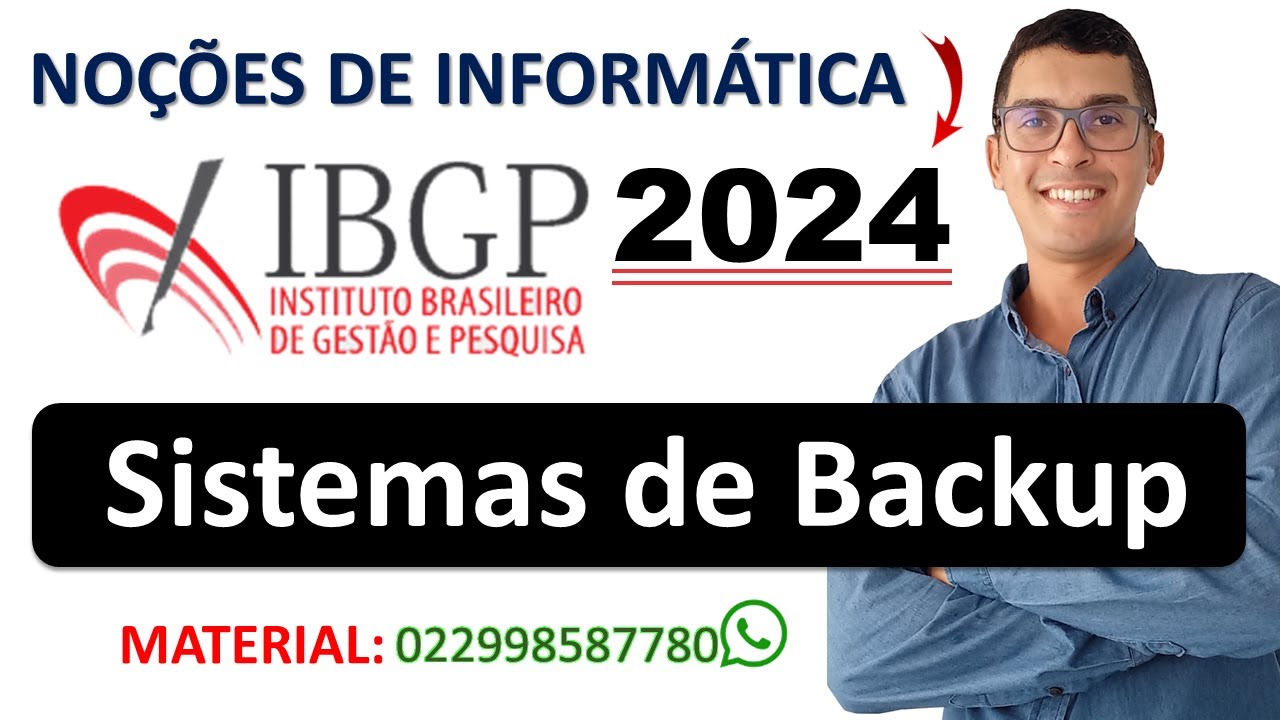 Noções de Sistemas de Backup: Tipos de backup | NOÇÕES DE INFORMÁTICA | Banca IBGP 2024