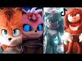 SONİC THE HEDGEHOG TİKTOK EDİT COMPİLATİON POPULAR SONİC TİKTOK EDİTS