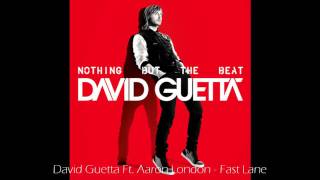 David Guetta feat. Aaron London - Fast Lane