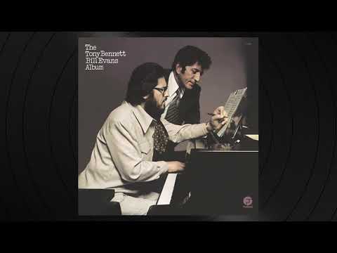My Foolish Heart from 'The Tony Bennett/Bill Evans Album'