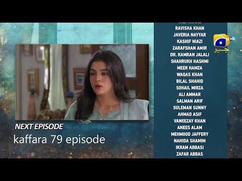 Kaffara Episode 79 Teaser | kaffara drama | episode 79 kaffara | promo kaffafra | today kaffara 79