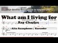 What am I living for - Ray Charles (Alto Saxophone Sheet Music Bb Key / Karaoke / Easy Solo Cover)